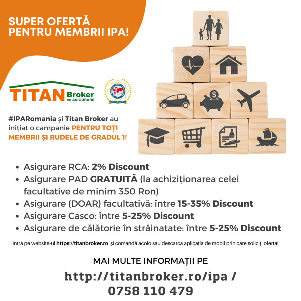 SUPER OFERTĂ! Campanie pentru membrii IPA și rudele de gradul 1 inițiată de IPA România și Titan Broker!
