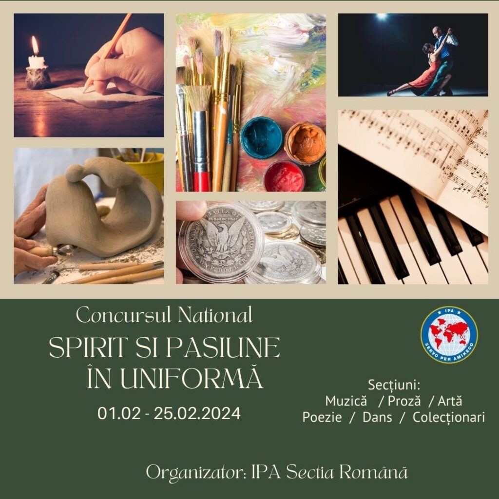 IPA Secția Română organizează în luna februarie un concurs pe 6 secțiuni artistice: ”Spirit și Pasiune în uniformă”!